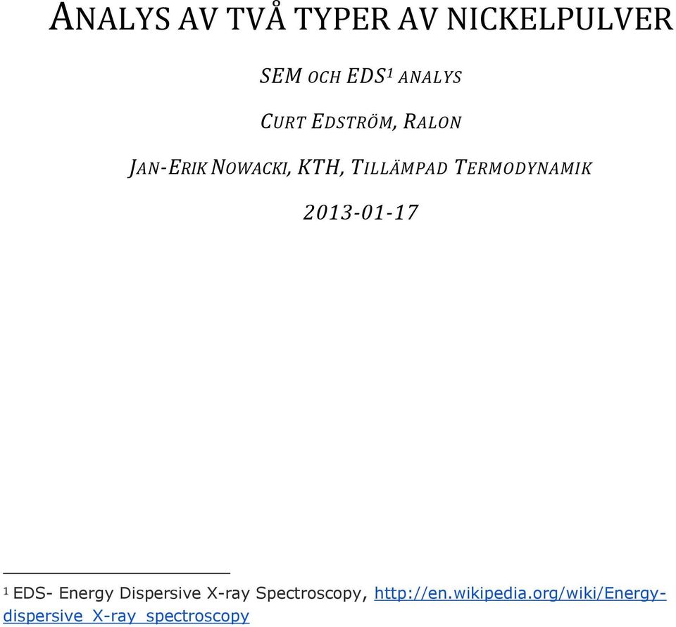 TERMODYNAMIK 2013-01-17 1 EDS- Energy Dispersive X-ray