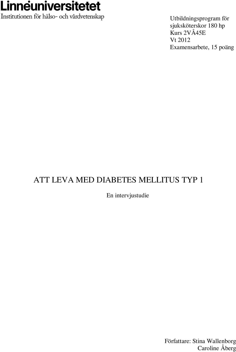 ATT LEVA MED DIABETES MELLITUS TYP 1 En