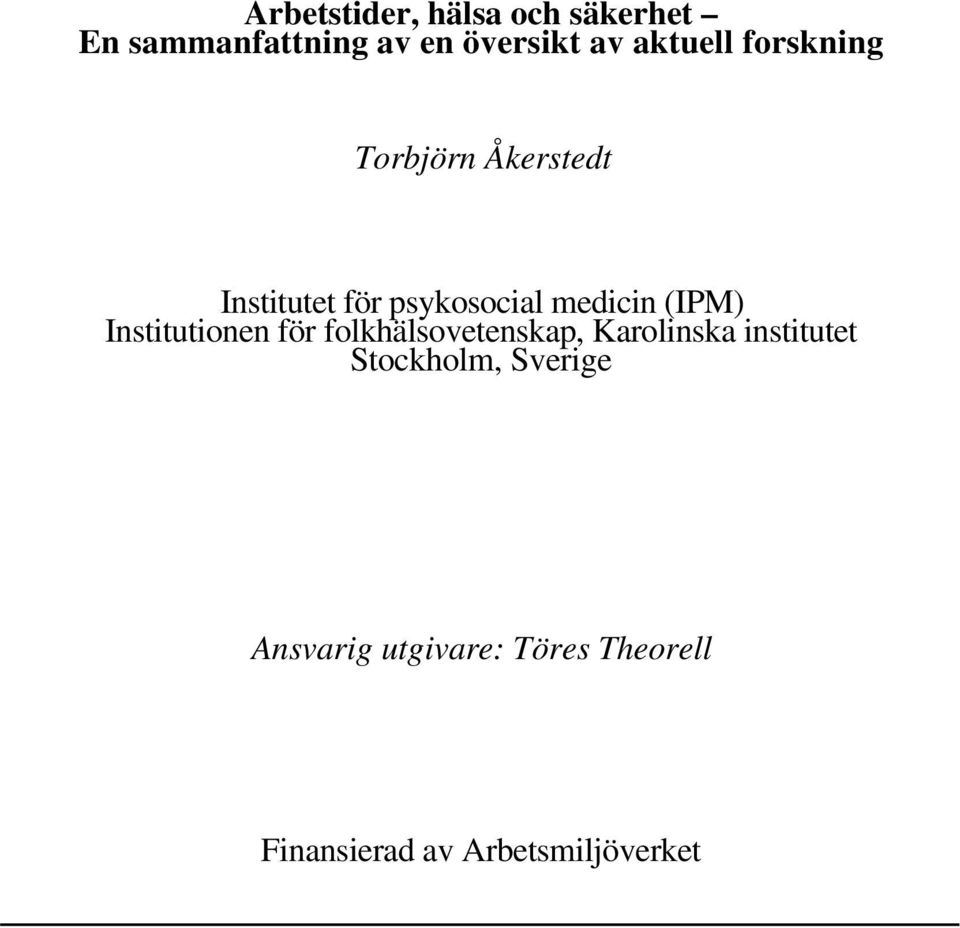 (IPM) Institutionen för folkhälsovetenskap, Karolinska institutet