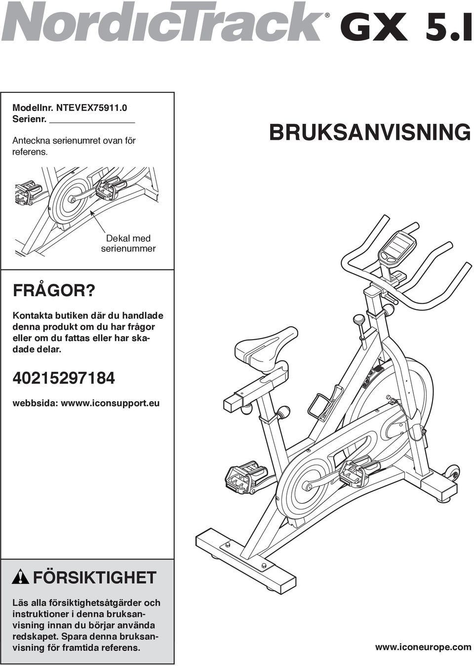 Kontakta butiken där du handlade denna produkt om du har frågor eller om du fattas eller har skadade delar