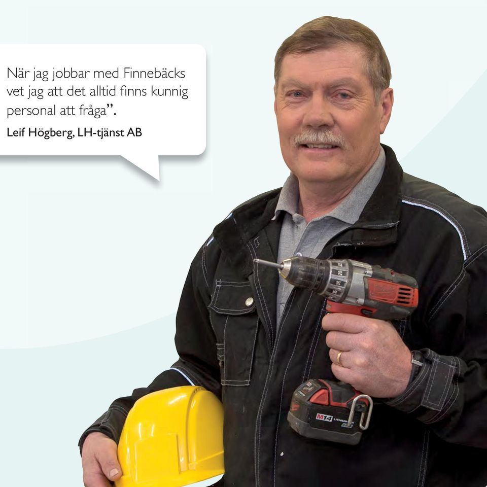 alltid finns kunnig personal