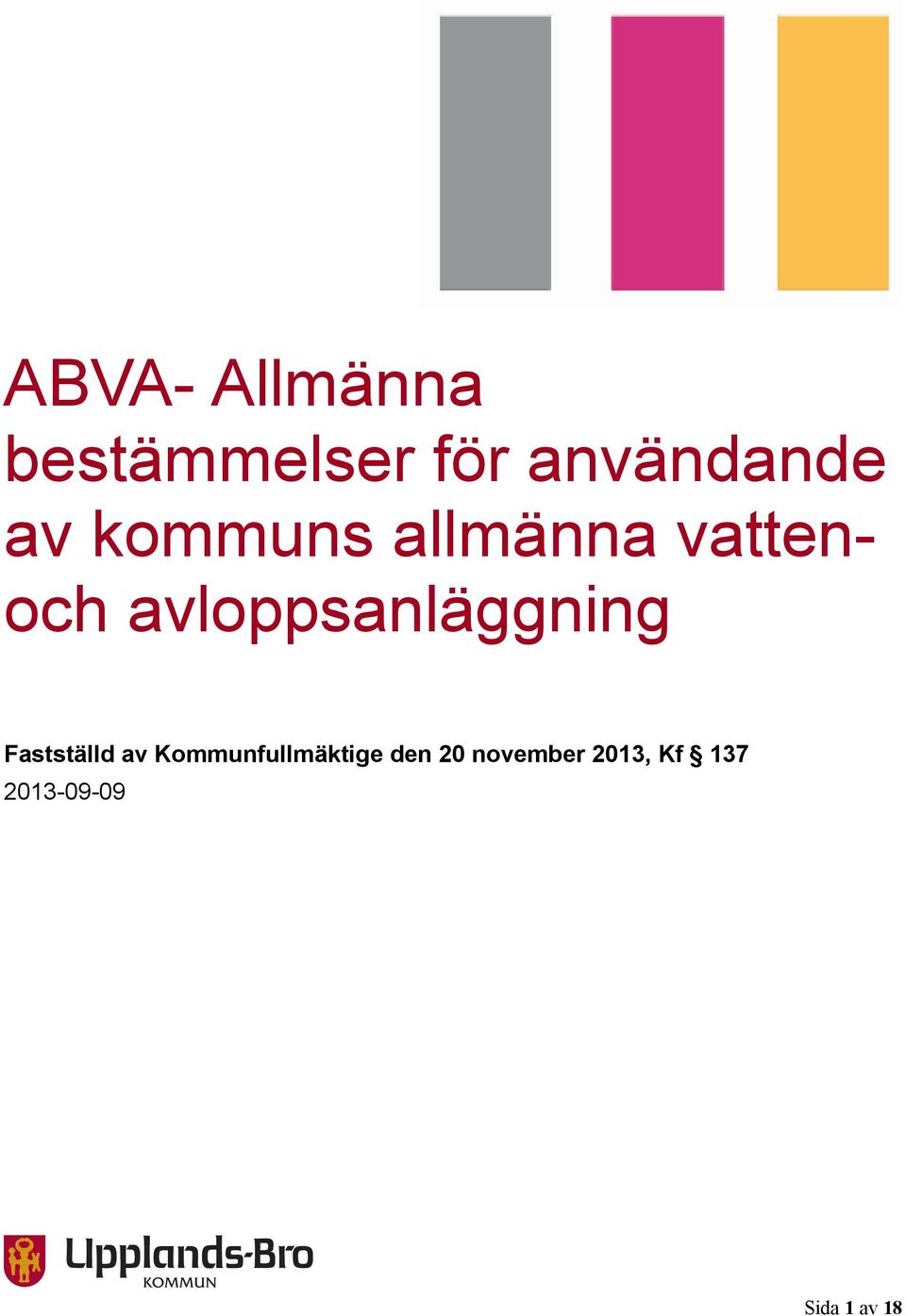 avloppsanläggning Fastställd av