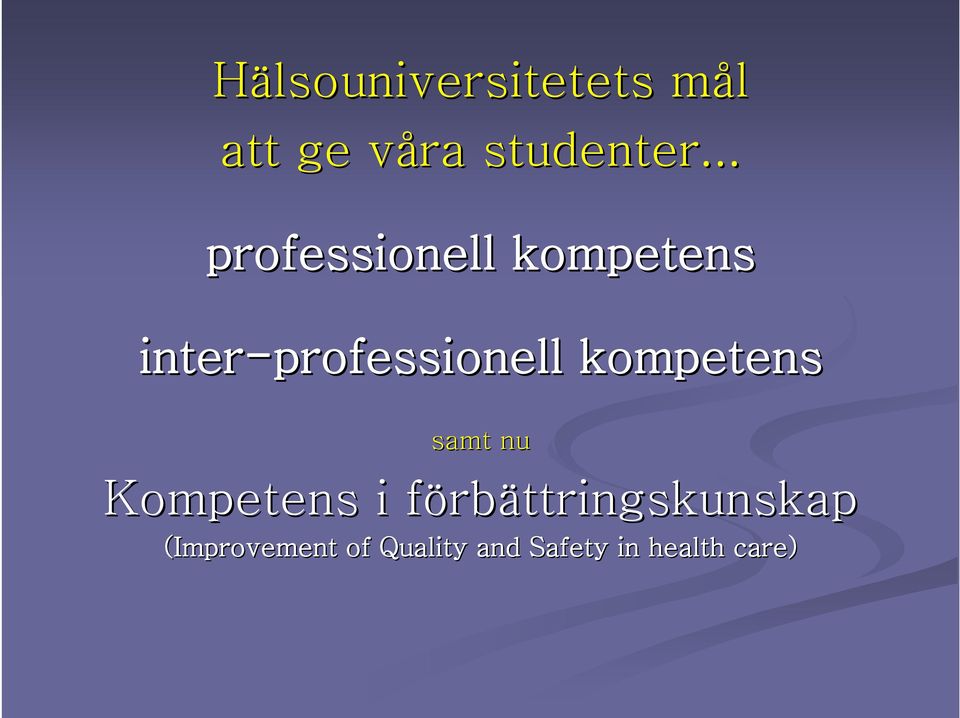 kompetens samt nu Kompetens i förbf