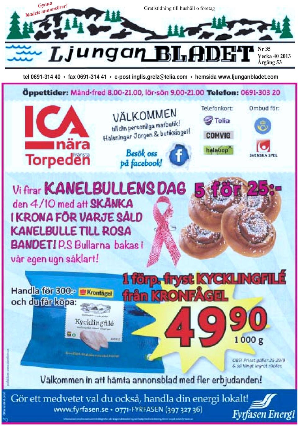 Vecka 40 2013 Årgång 53 tel 0691-314 40 fax