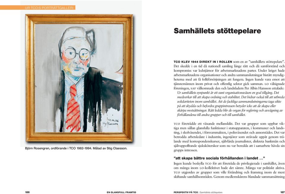 Under kriget hade arbetsmarknadens organisationer och andra sammanslutningar bistått myndigheterna med att få folkförsörjningen att fungera.