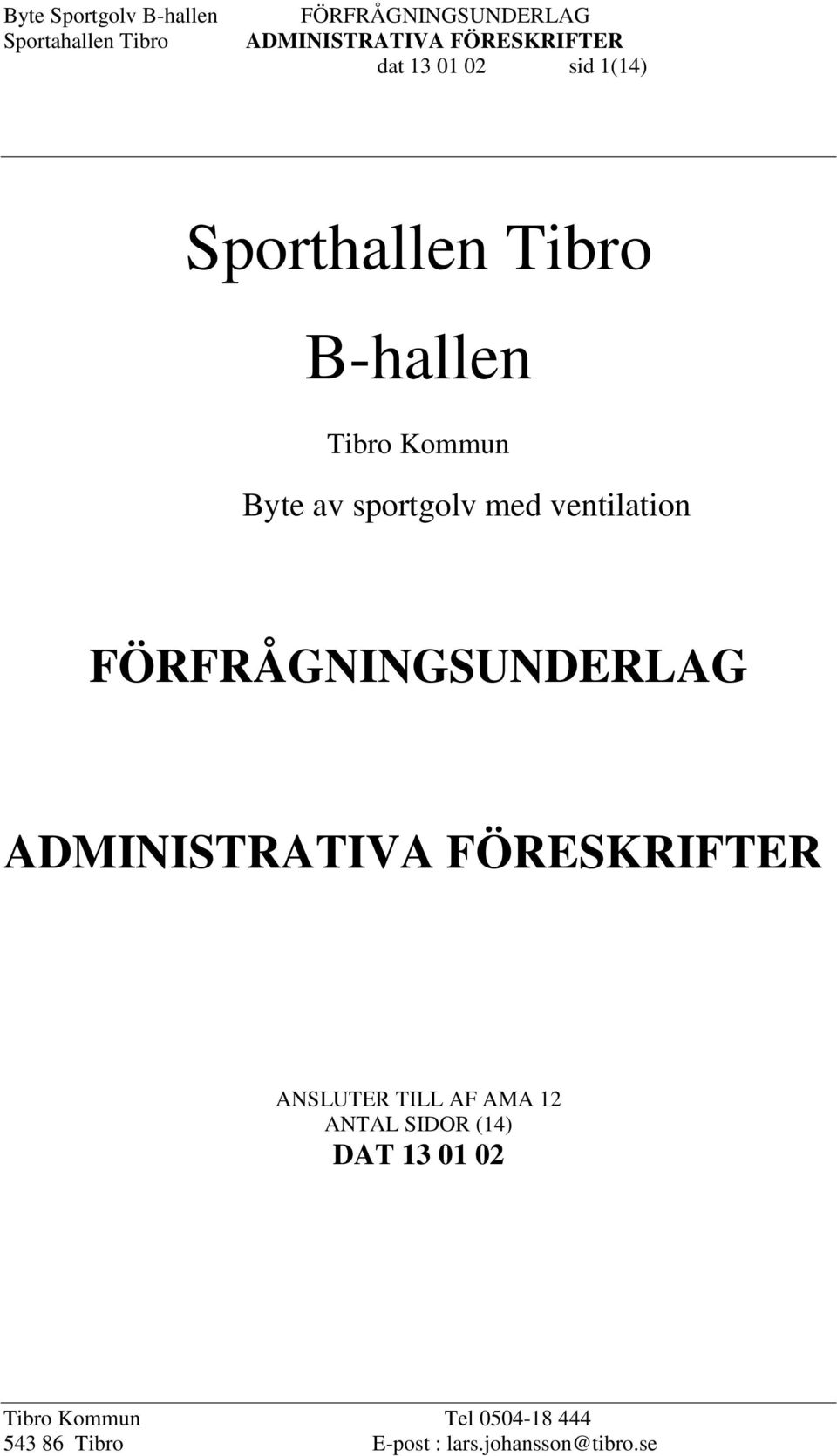sportgolv med ventilation ANSLUTER