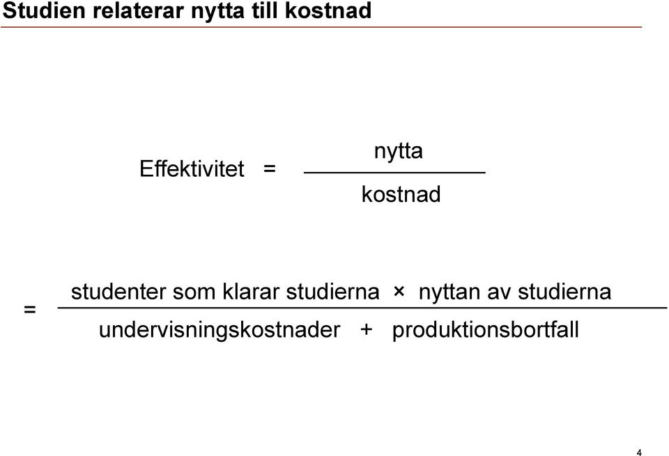 som klarar studierna nyttan av studierna