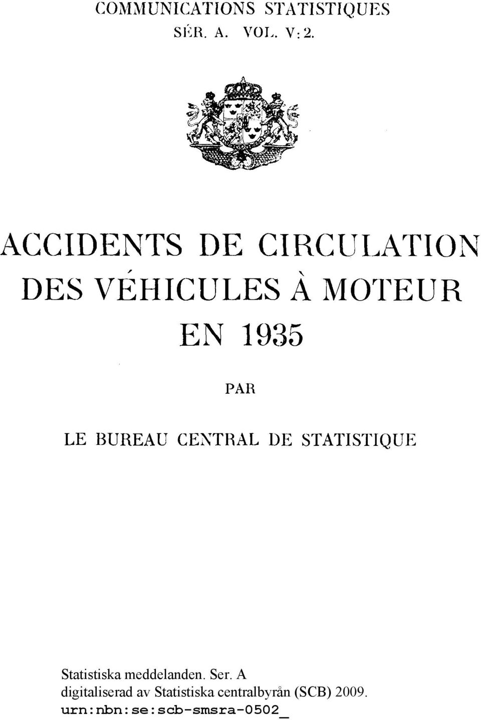 ACCIDENTS DE CIRCULATION DES