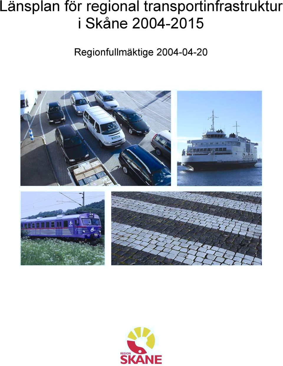 i Skåne 2004-2015