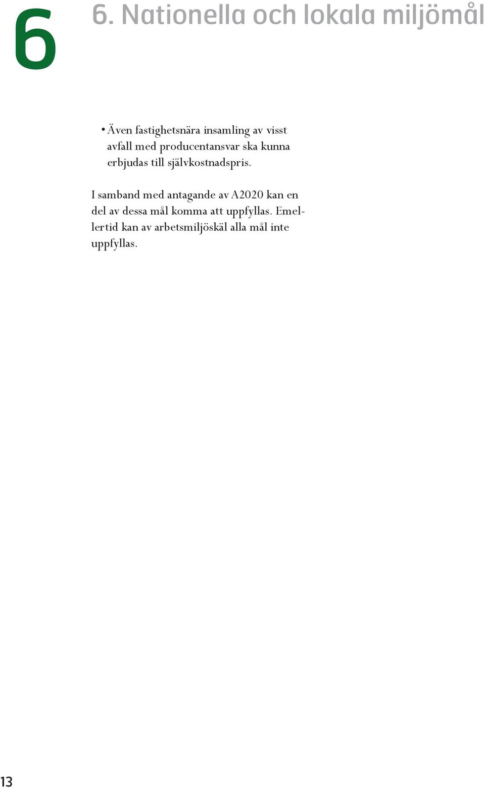 självkostnadspris.