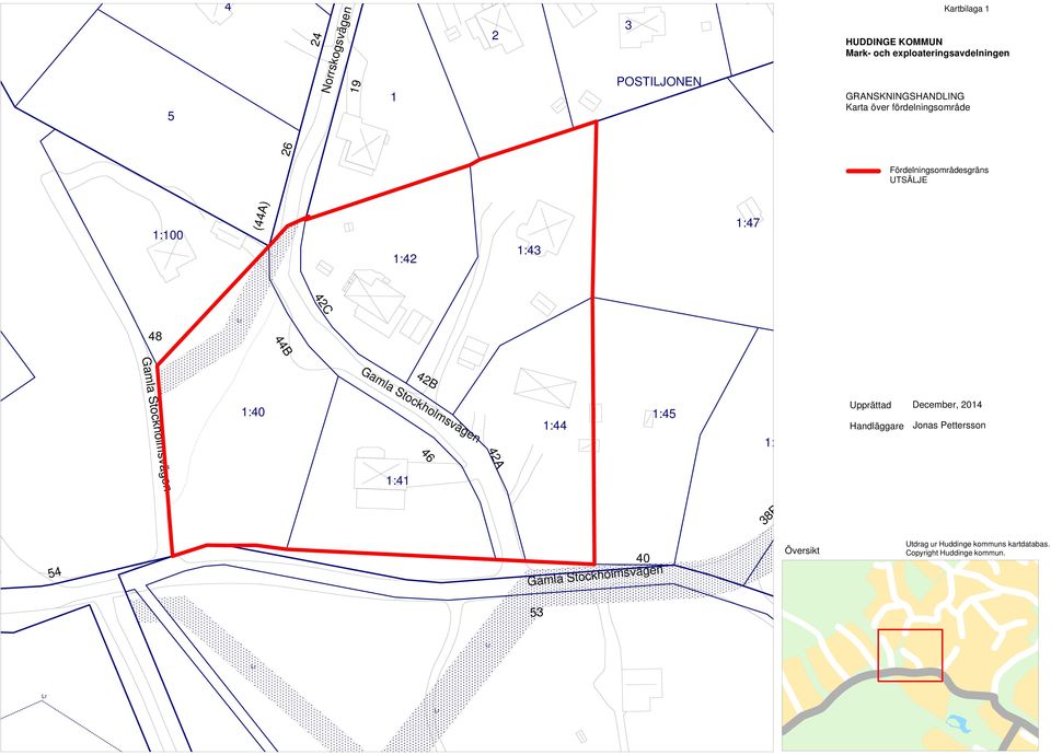 Gamla Stockholmsvägen Gamla Stockholmsvägen 42B 1:40 1:44 1:45 1: Upprättad December, 2014 Handläggare Jonas Pettersson
