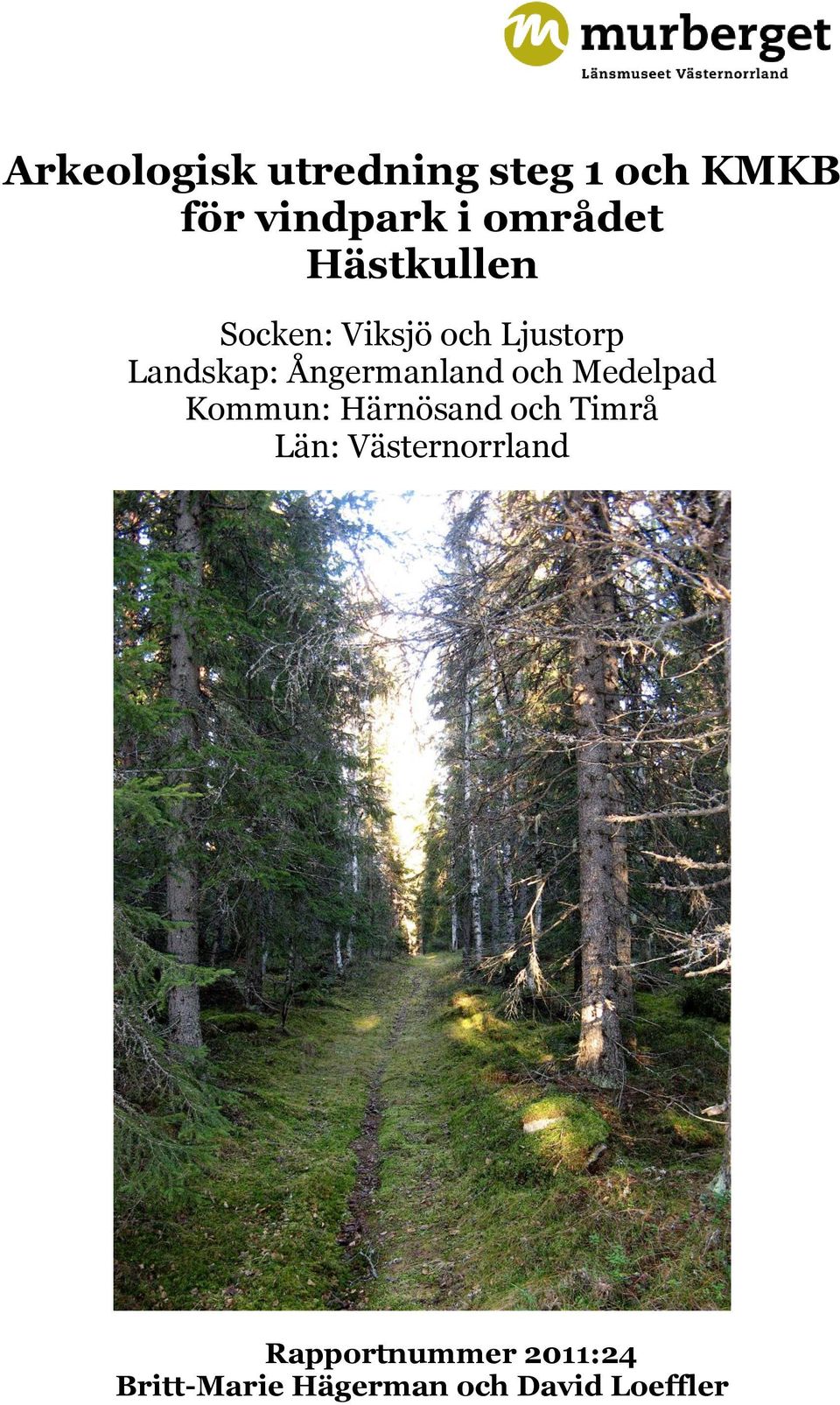 och Medelpad Kommun: Härnösand och Timrå Län: Västernorrland