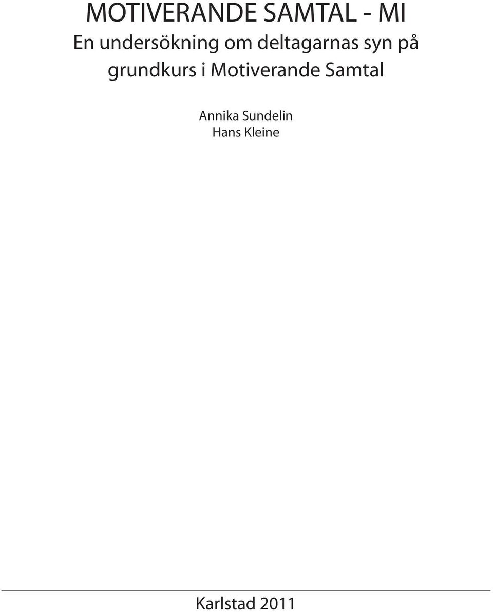 på grundkurs i Motiverande Samtal