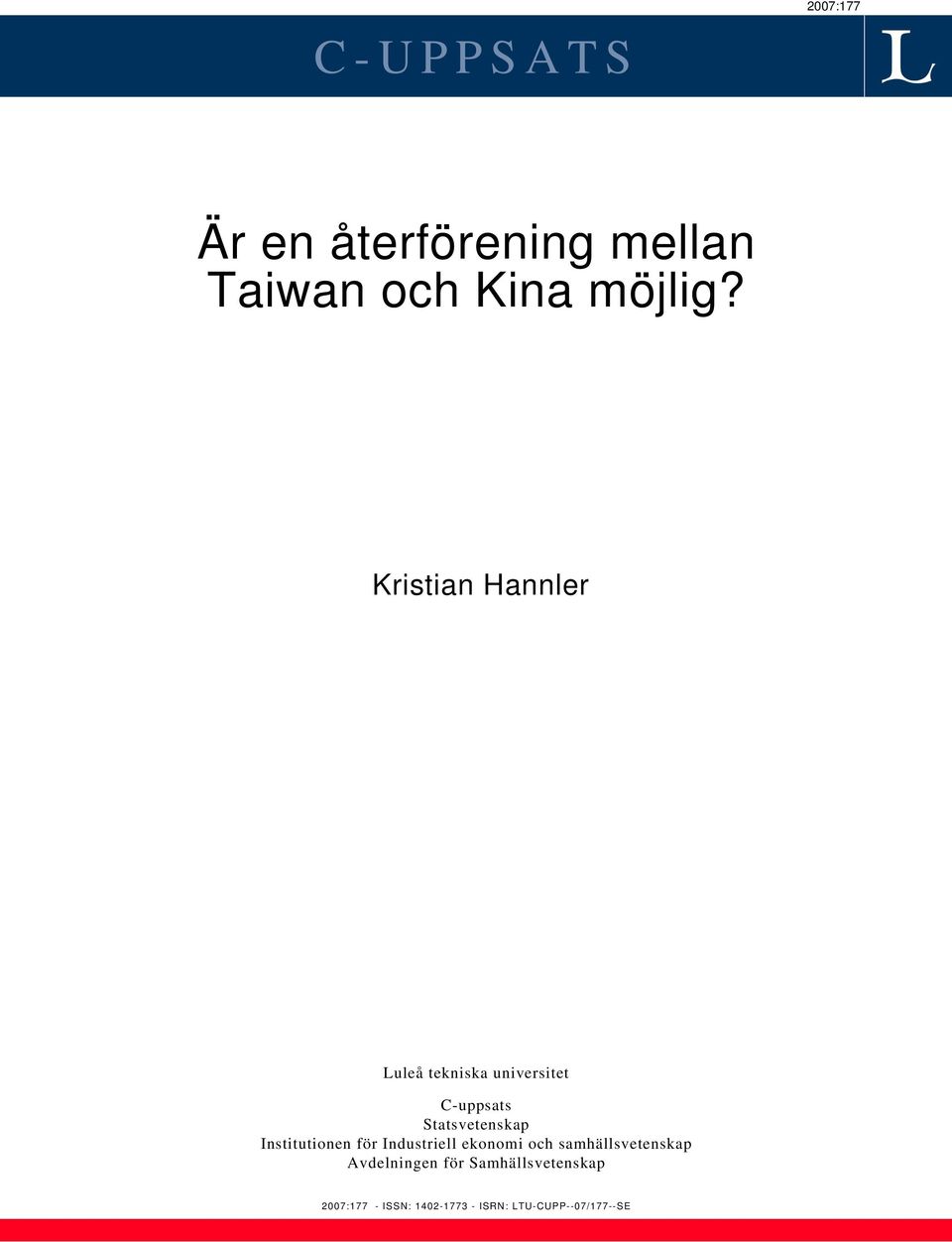Institutionen för Industriell ekonomi och samhällsvetenskap Avdelningen