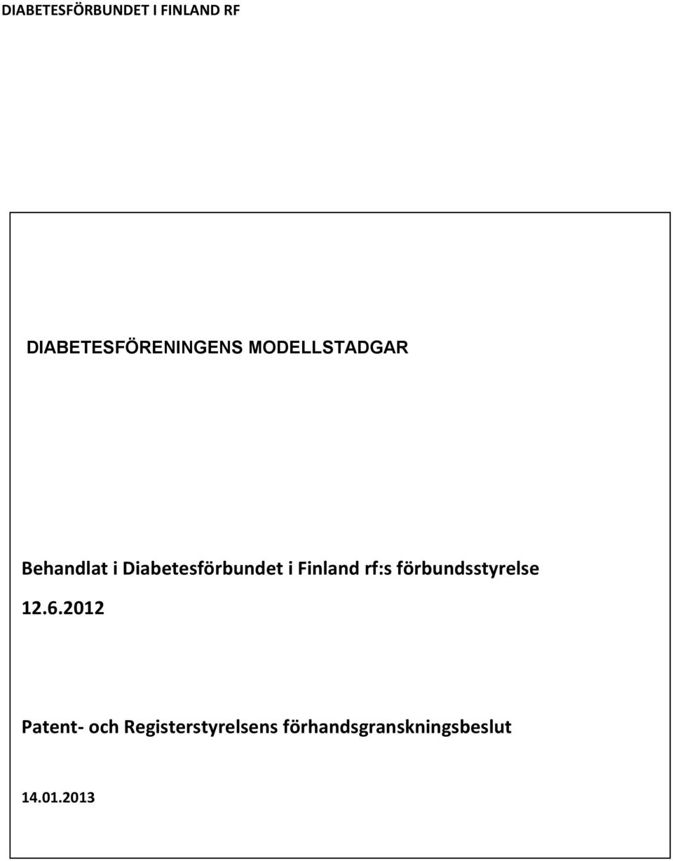 Finland rf:s förbundsstyrelse 12.6.