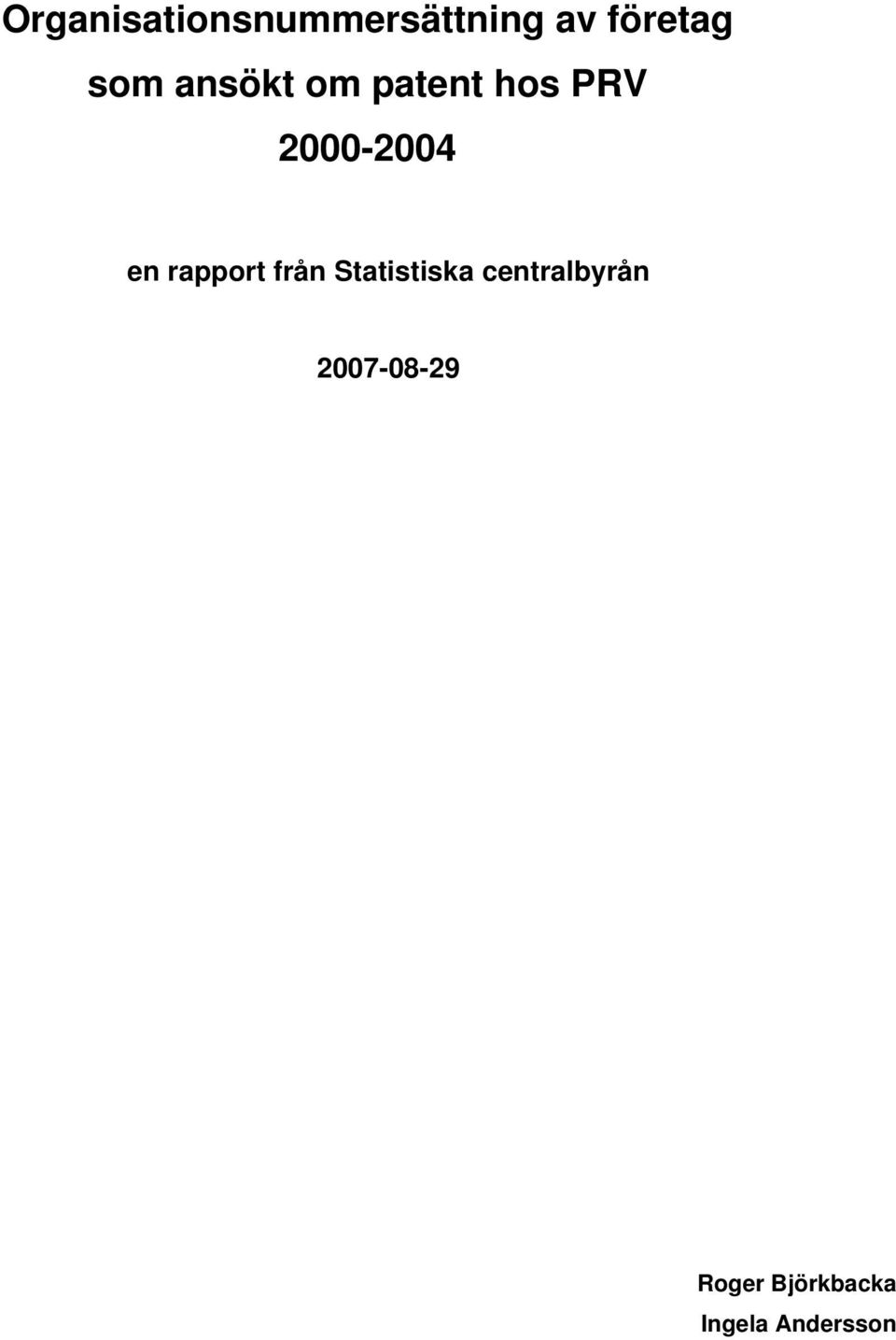 224 en rapport från Statistiska