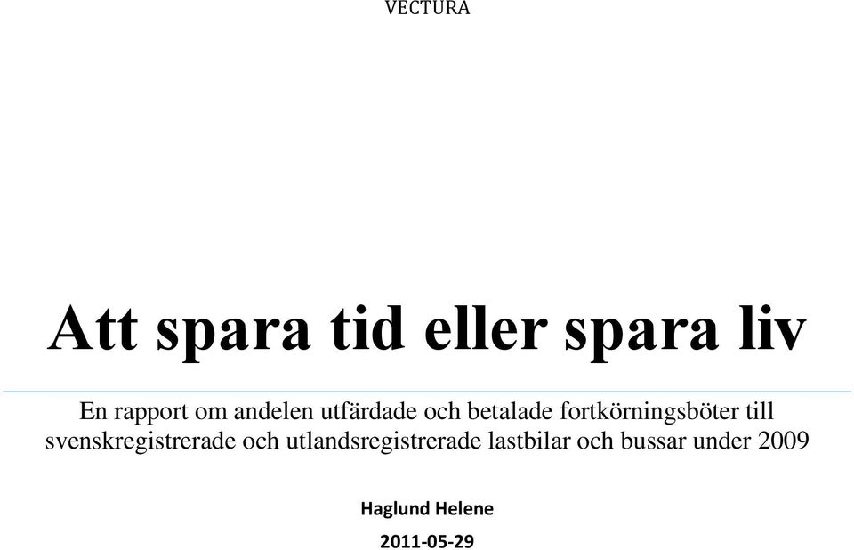 fortkörningsböter till svenskregistrerade och