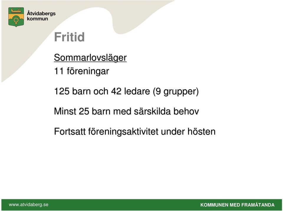 Minst 25 barn med särskilda s behov