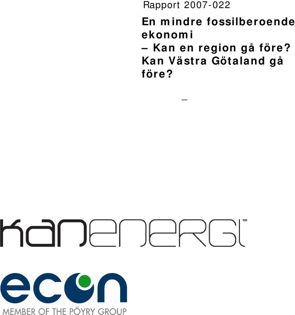 ekonomi Kan en region gå