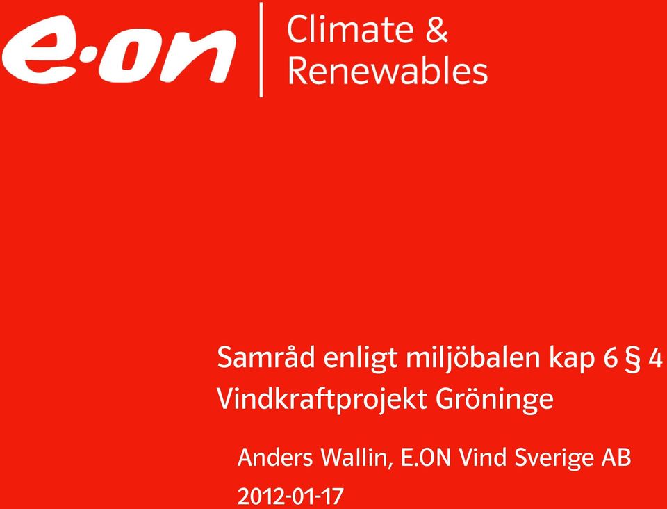 Gröninge Anders Wallin, E.