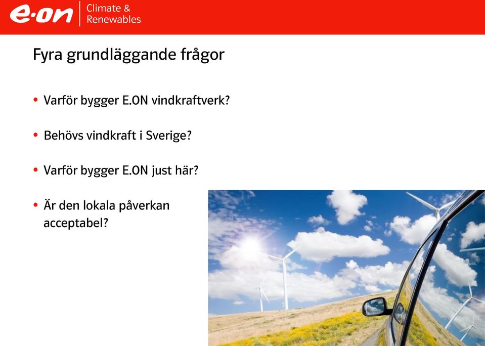 Behövs vindkraft i Sverige?