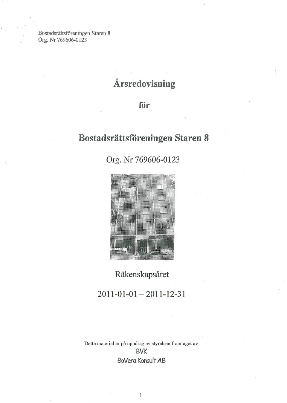 Räkenskapsåret 2011-01-01-2011-12-31