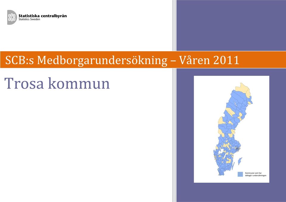 Våren 2011 Trosa kommun