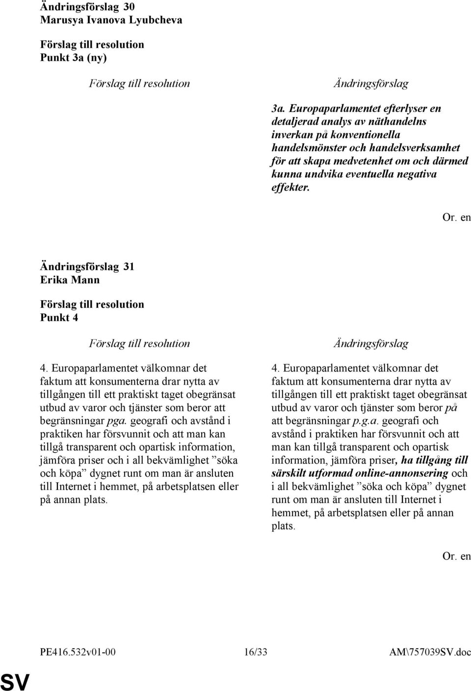 negativa effekter. 31 Punkt 4 4.