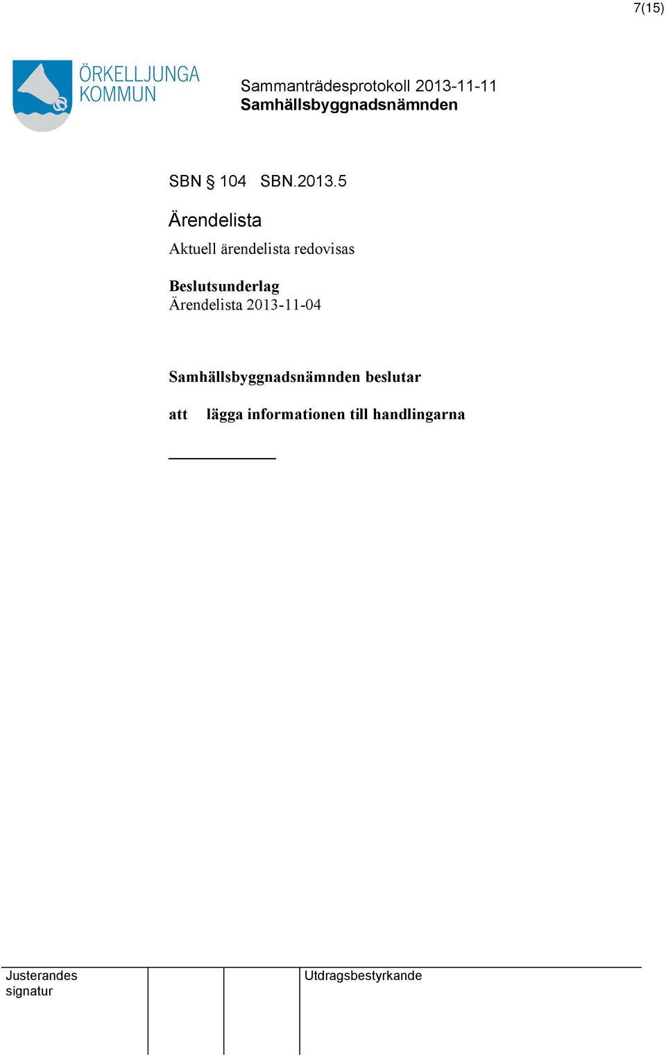 redovisas Ärendelista 2013-11-04