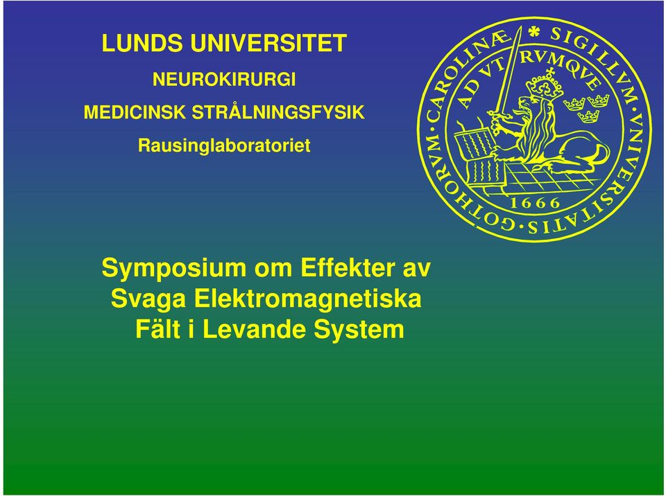 Rausinglaboratoriet Symposium om