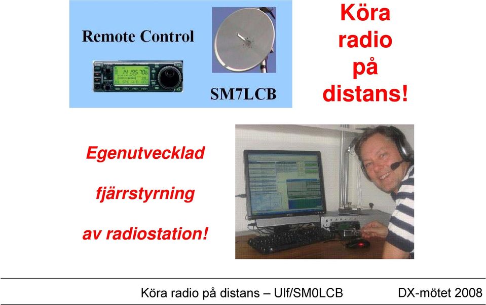 Egenutvecklad