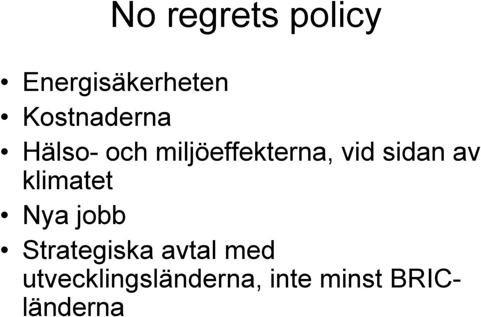 vid sidan av klimatet Nya jobb Strategiska