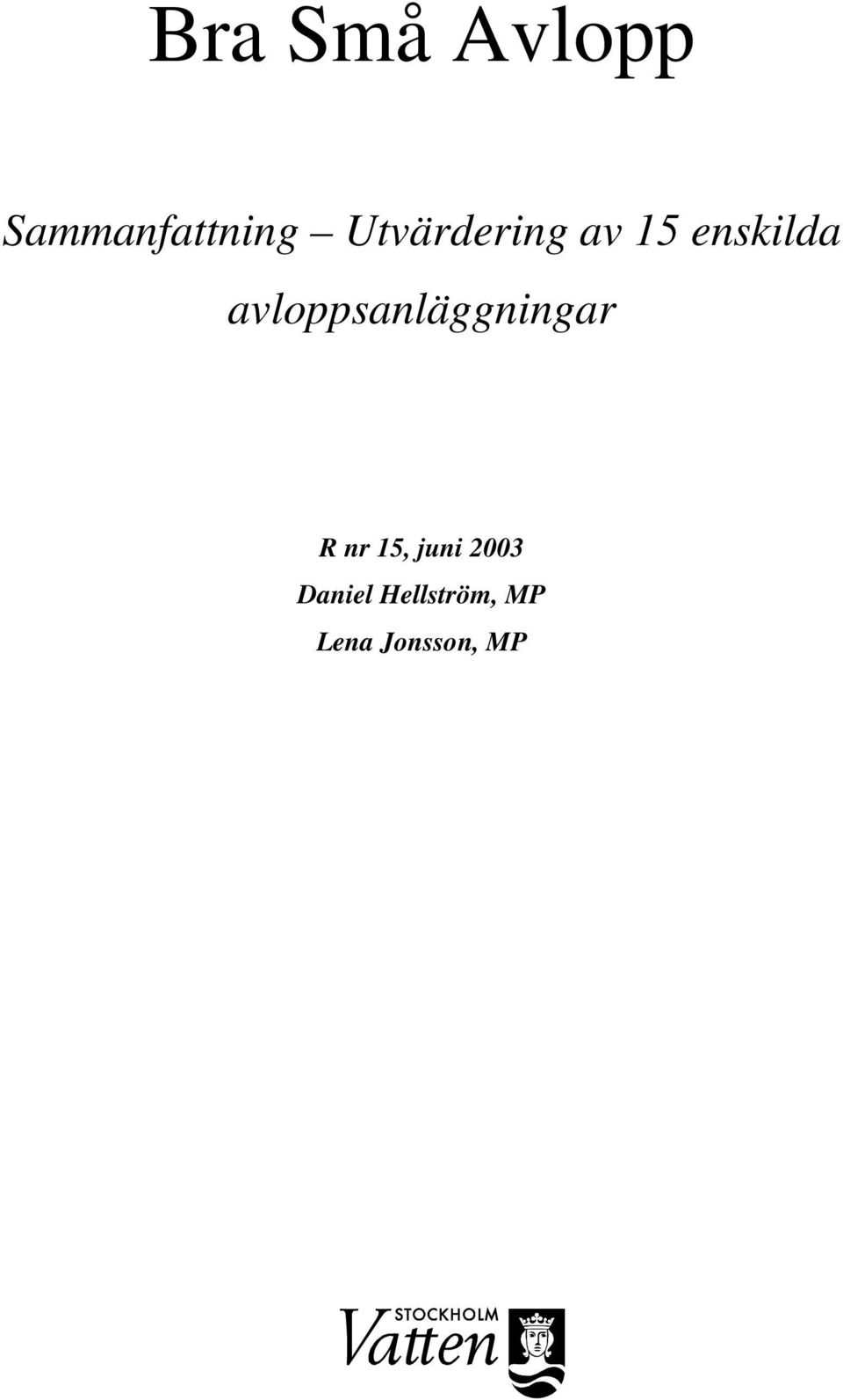 avloppsanläggningar R nr 15, juni