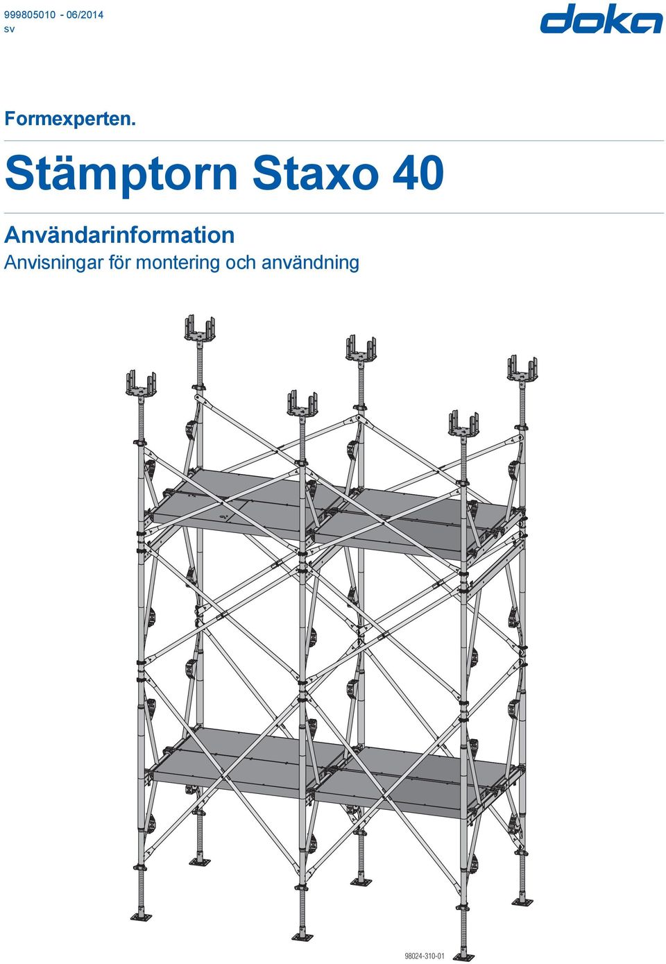 Stämptorn Staxo 40