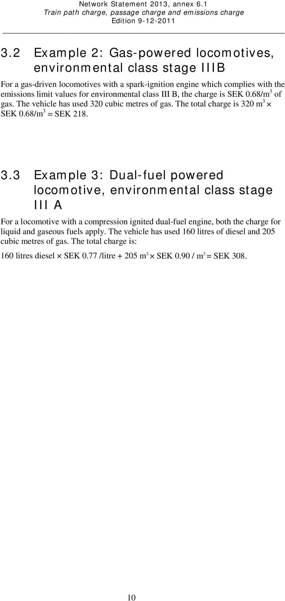 of gas. The vehicle has used 32