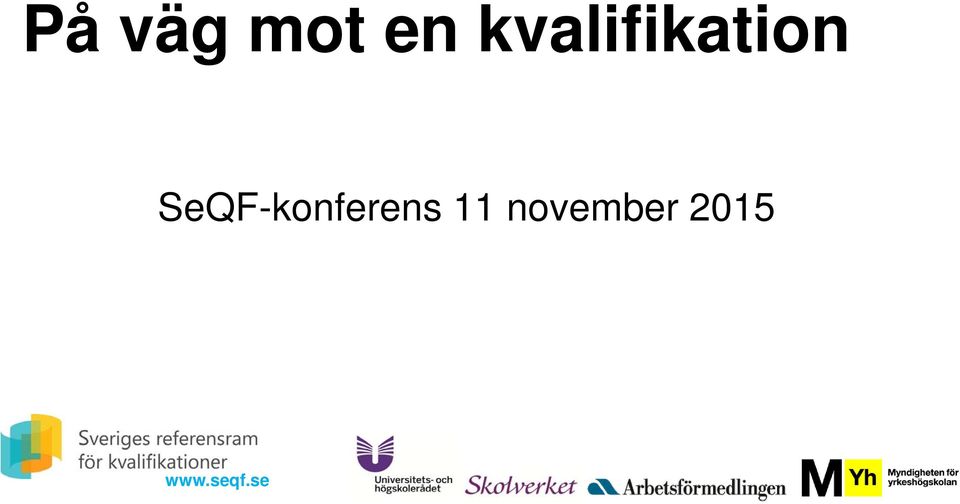 SeQF-konferens