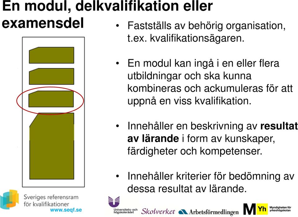 uppnå en viss kvalifikation.