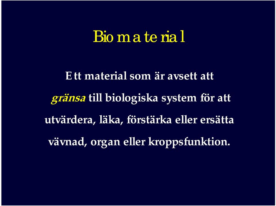 att utvärdera, läka, förstärka eller