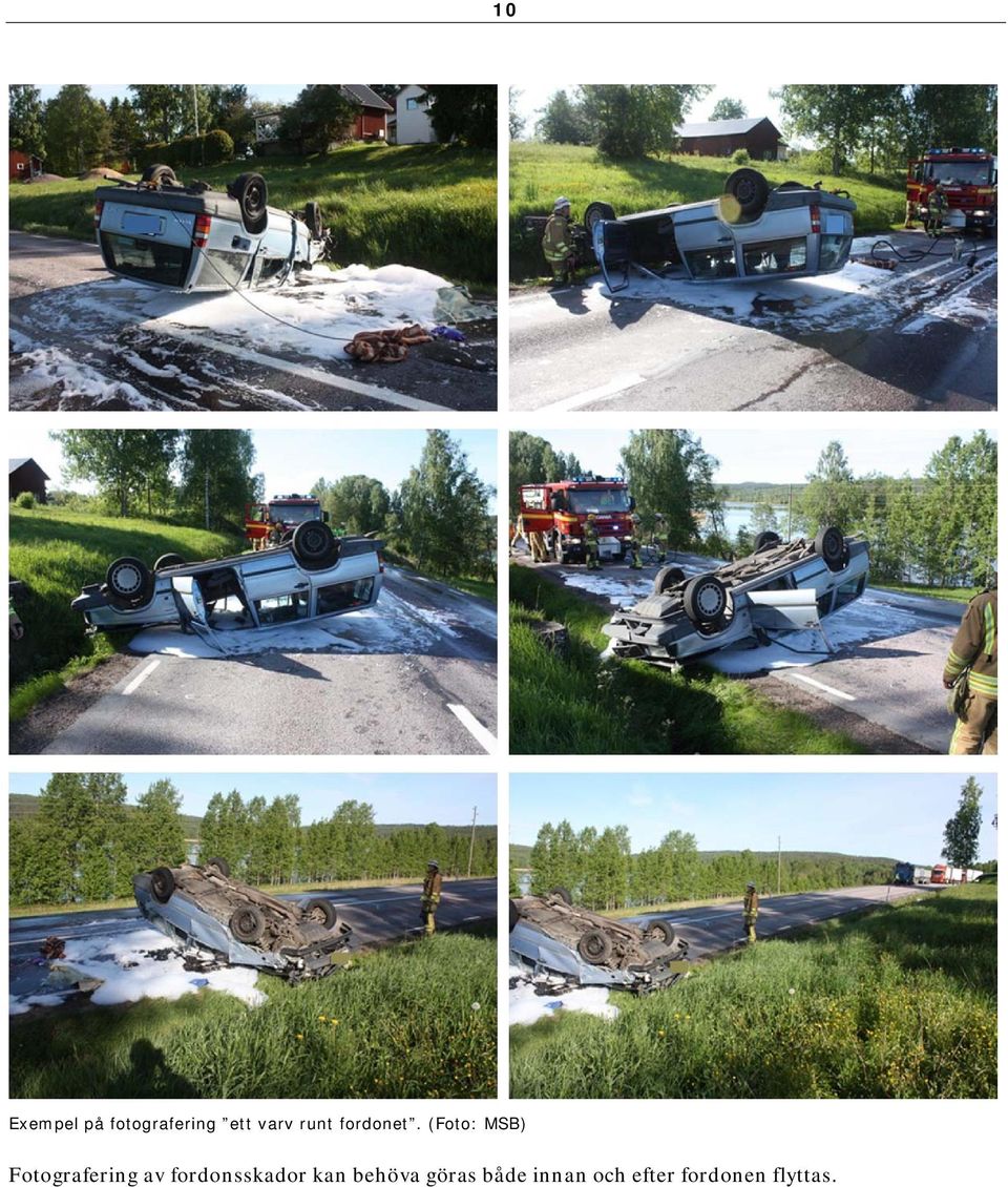(Foto: MSB) Fotografering av