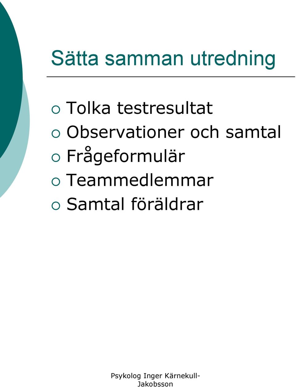 Observationer och samtal