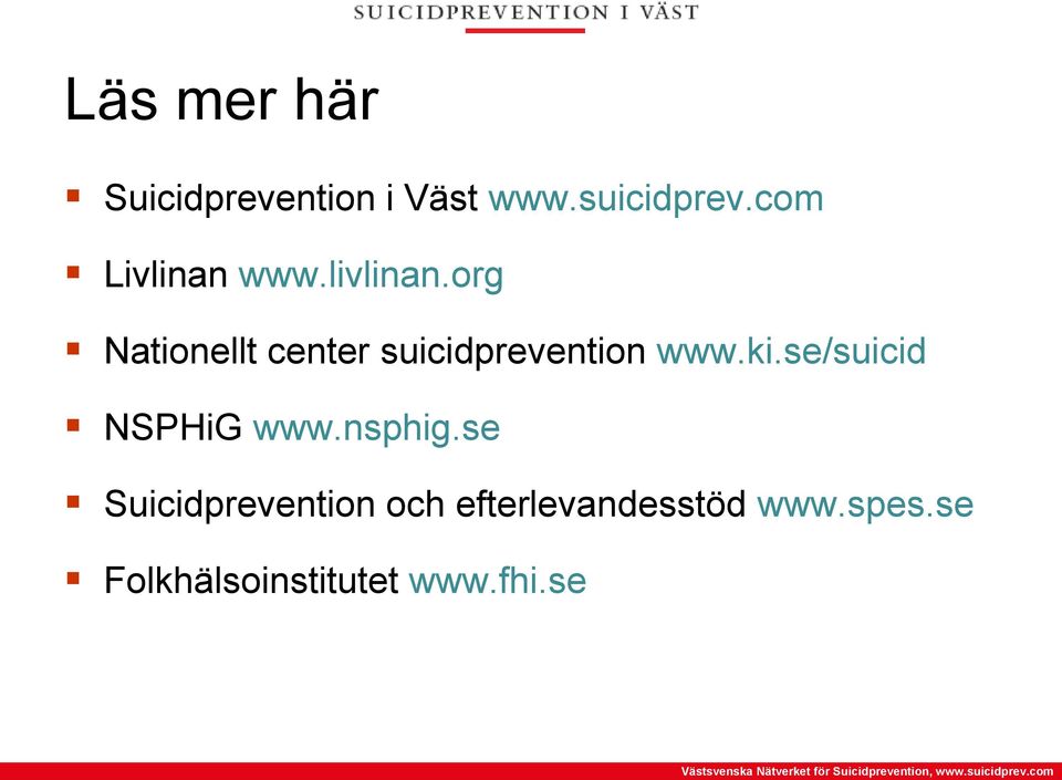 org Nationellt center suicidprevention www.ki.