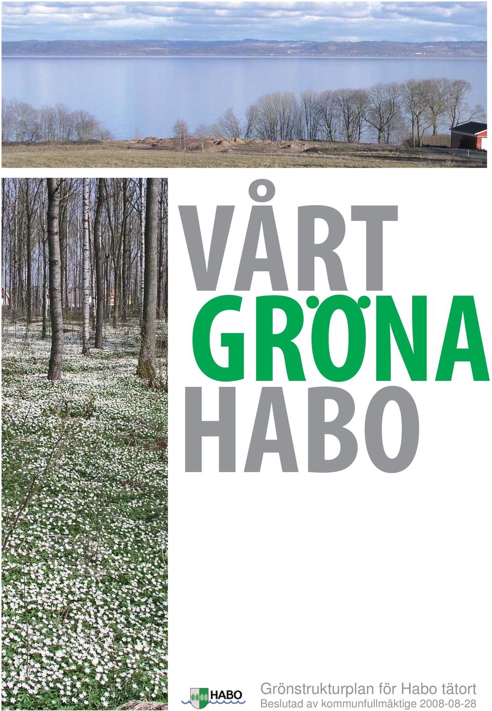 Habo tätort Beslutad