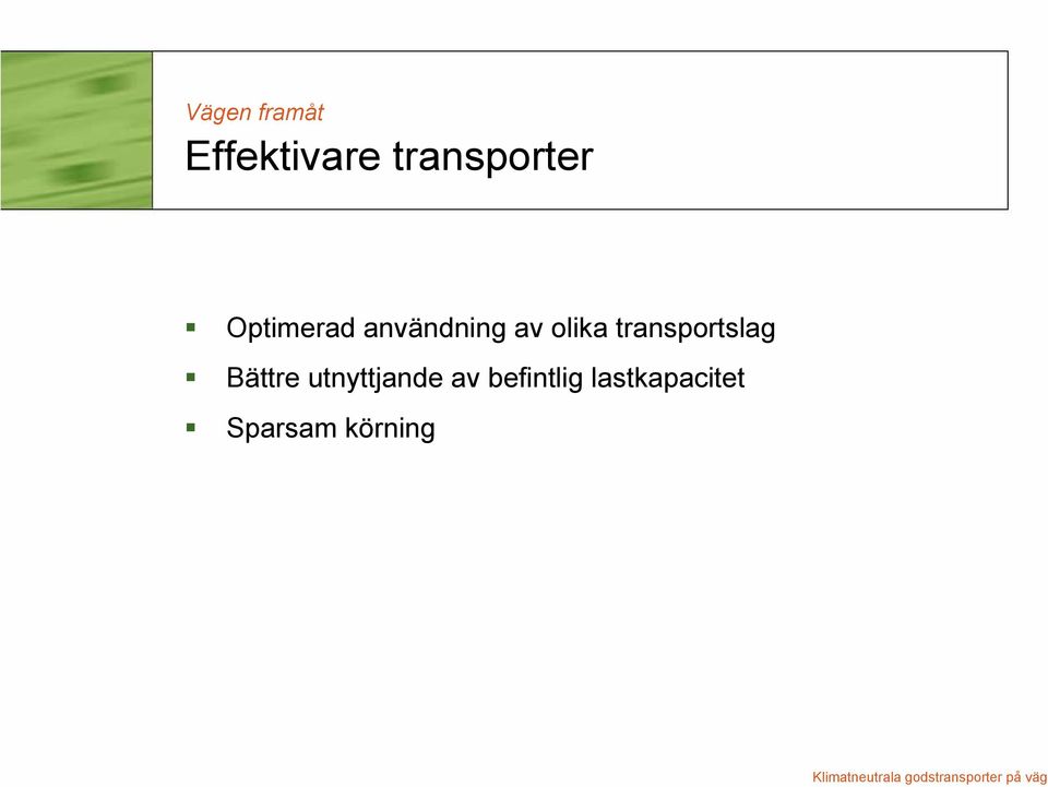 olika transportslag Bättre