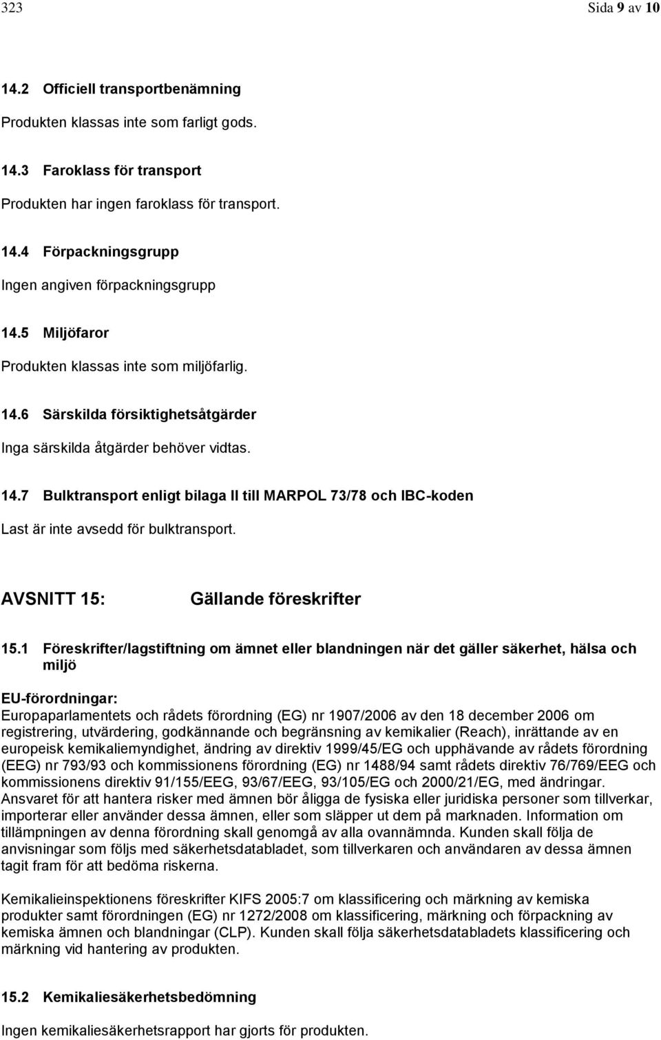 AVSNITT 15: Gällande föreskrifter 15.