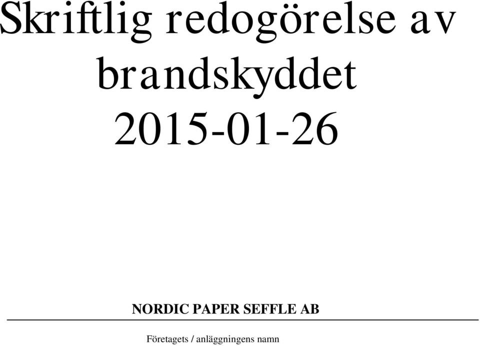 NORDIC PAPER SEFFLE AB