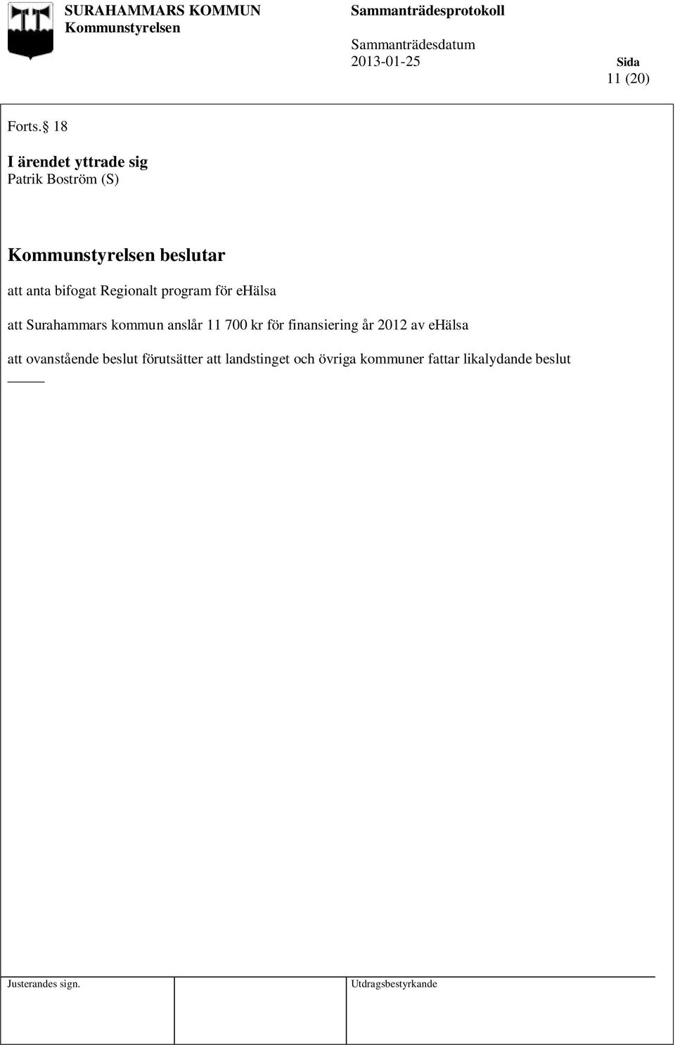 Regionalt program för ehälsa att Surahammars kommun anslår 11 700 kr