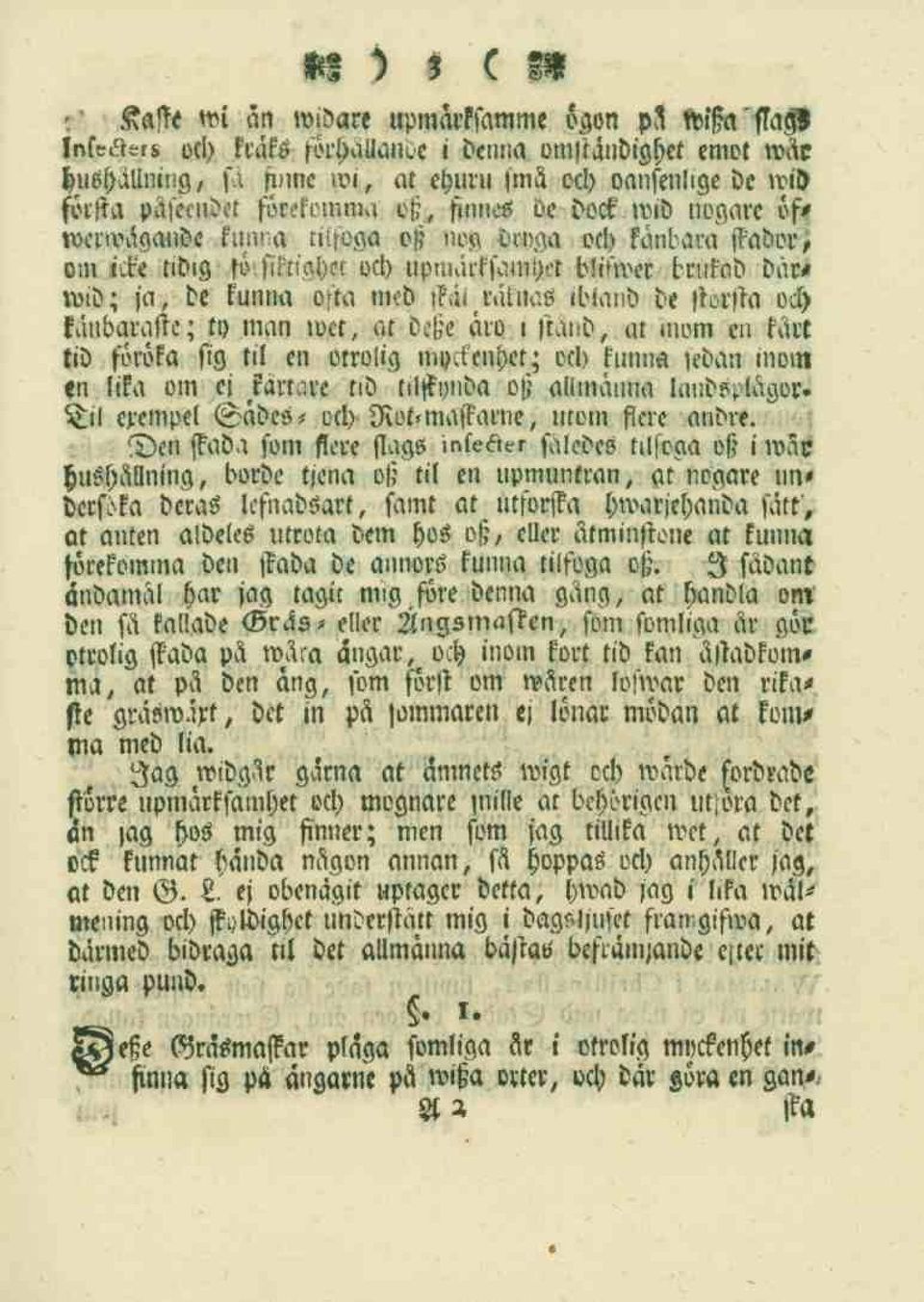 og droga och kanbara stador, ont icke tidig sö siktlghet och upmårf arnt)et bli>'wer brukad dårwid; ja, de kunna ofta med stål raluas ibland de största och fällbaraste; ty man wet, at deste aro,