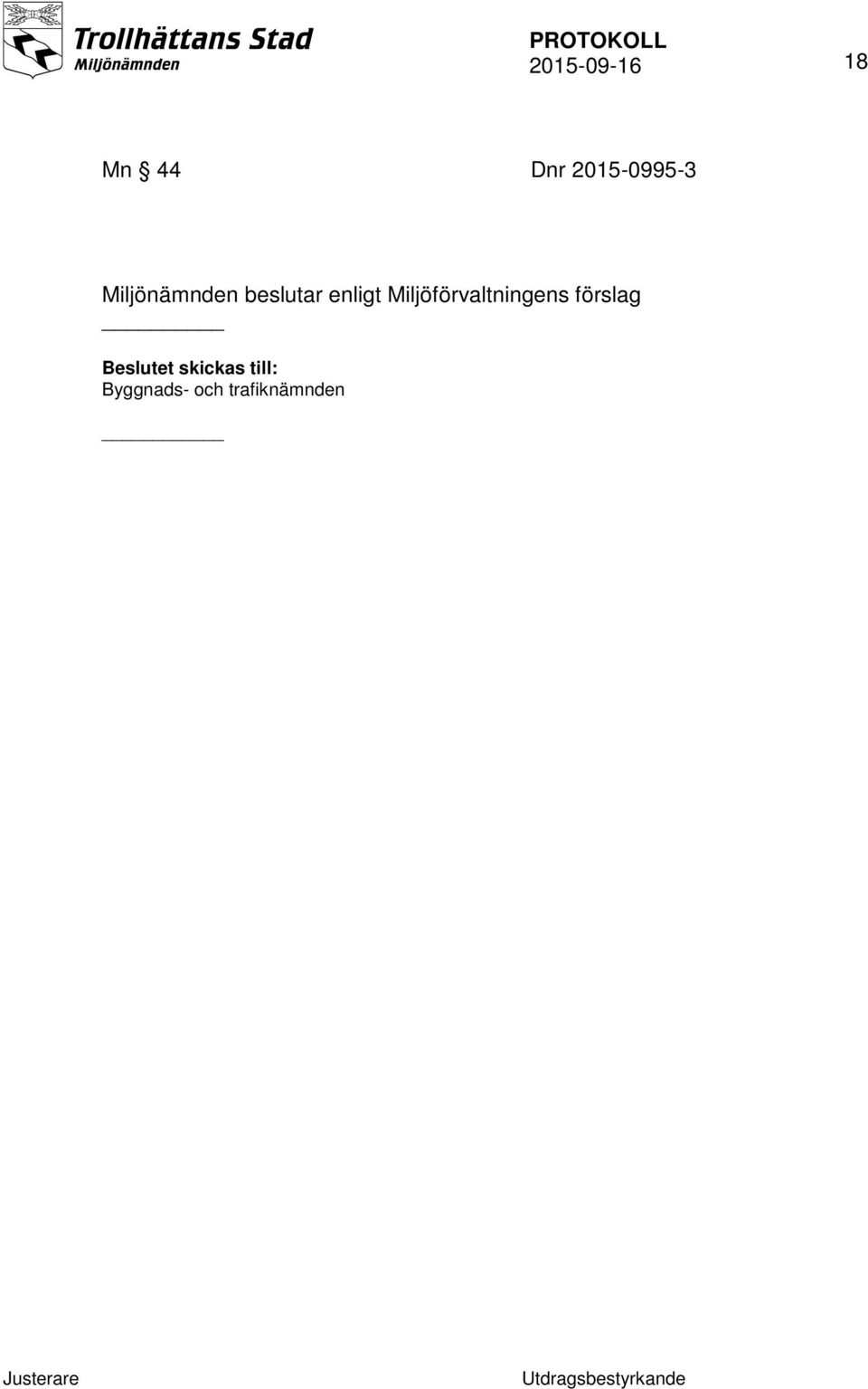 Miljöförvaltningens förslag