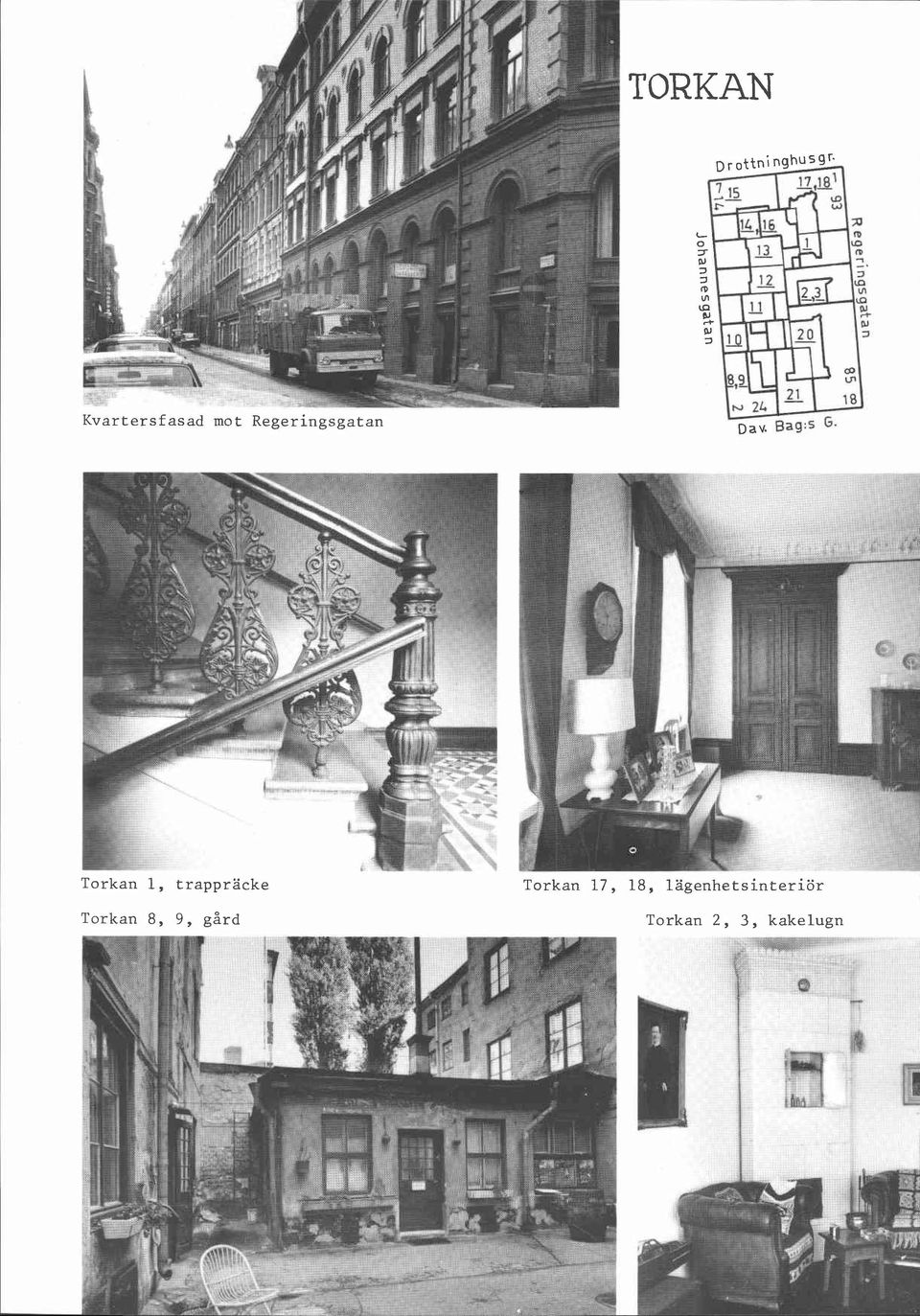 trappräcke Torkan 8, 9, gård