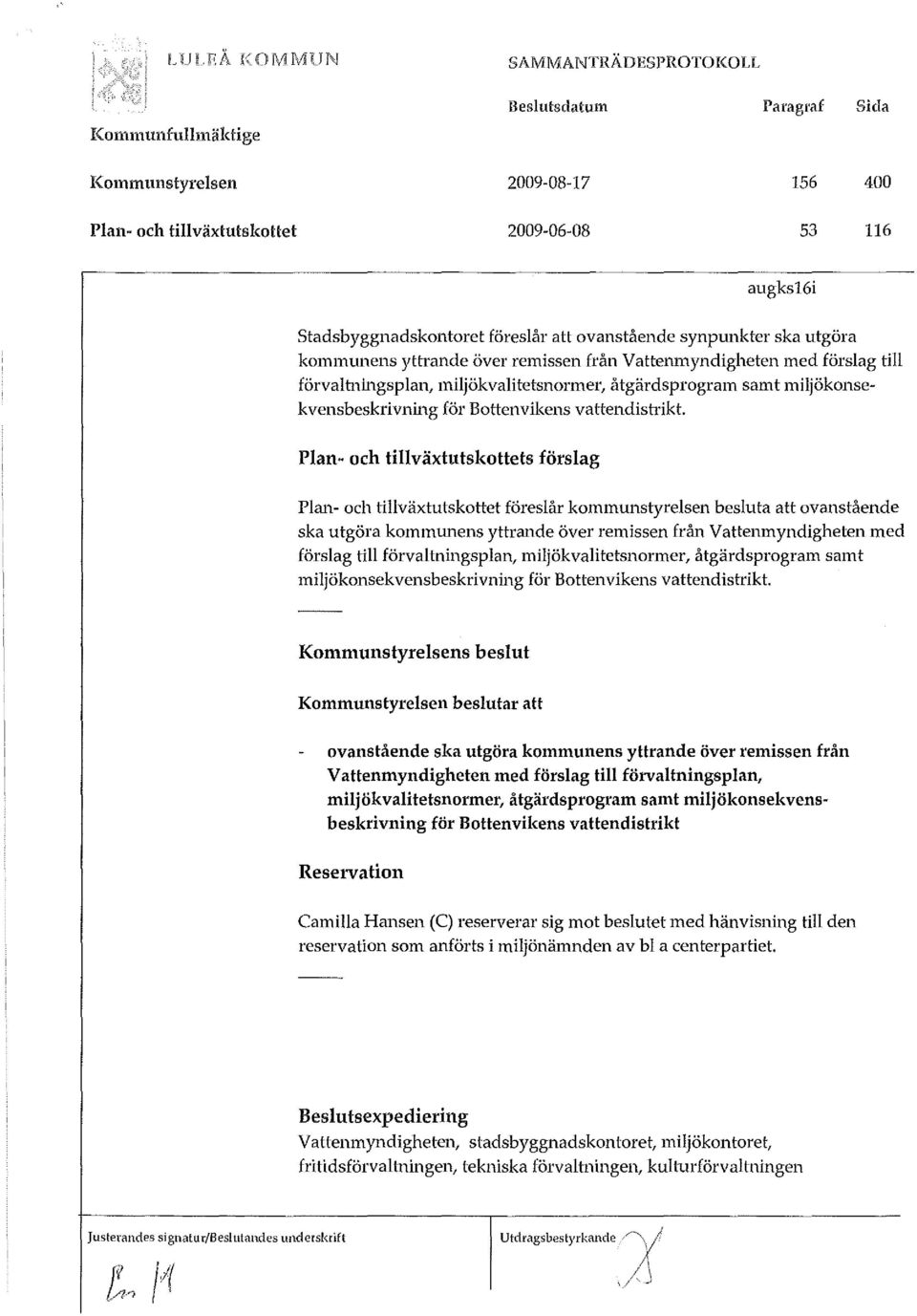 med förslag till förvalhlingsplan, miljökvalitetsnormer, åtgärdsprogram samt miljökonsekvensbeskrivning för Bottenvikens vattendistrikt.